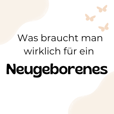 Die 20 besten Produkte für Babys - Was braucht man wirklich für ein Neugeborenes